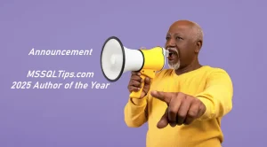 MSSQLTips 2025 Author of the Year