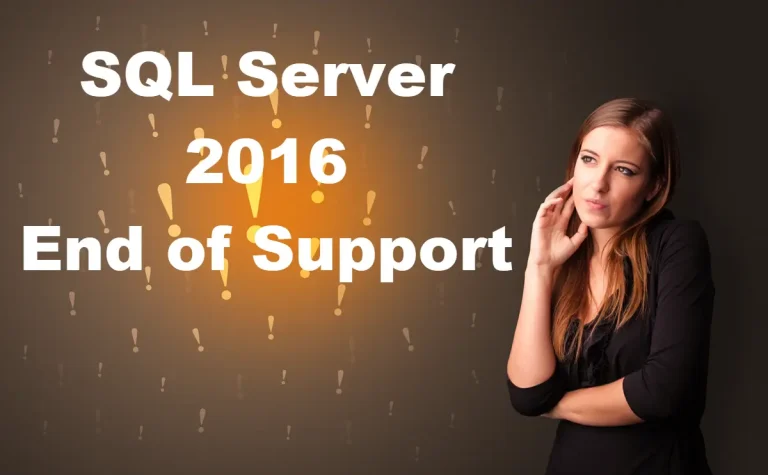 SQL Server 2016 End-of-Support