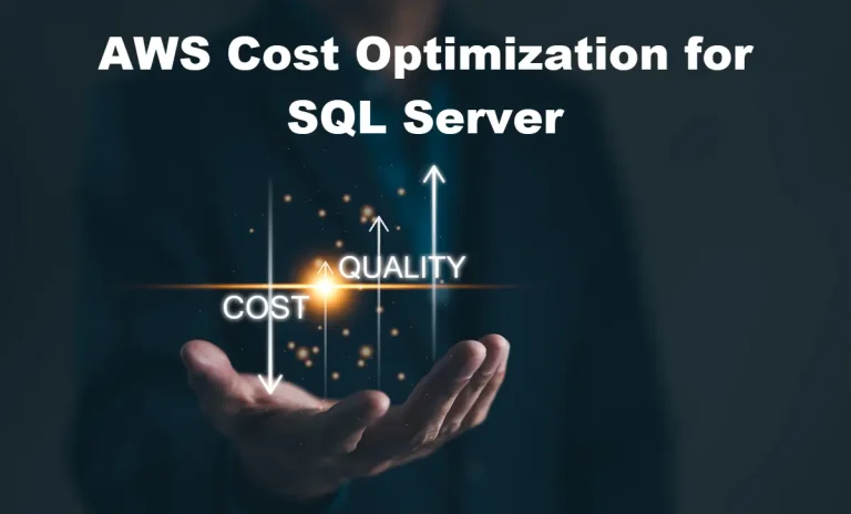 AWS Cost Optimization for SQL Server