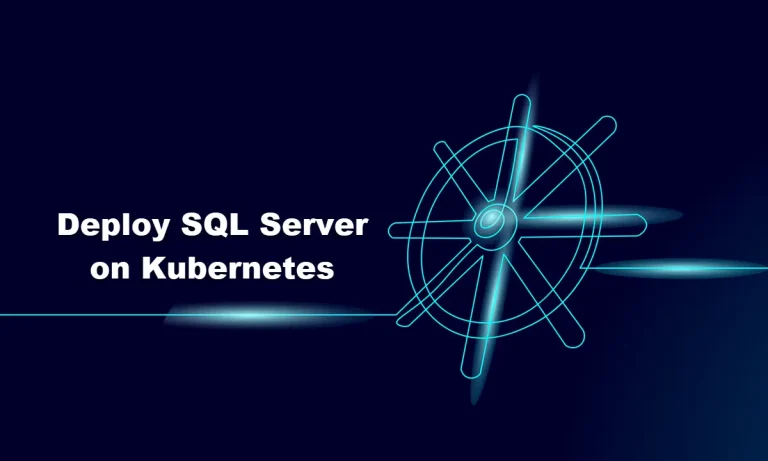 How to Deploy SQL Server on Kubernetes running on Windows